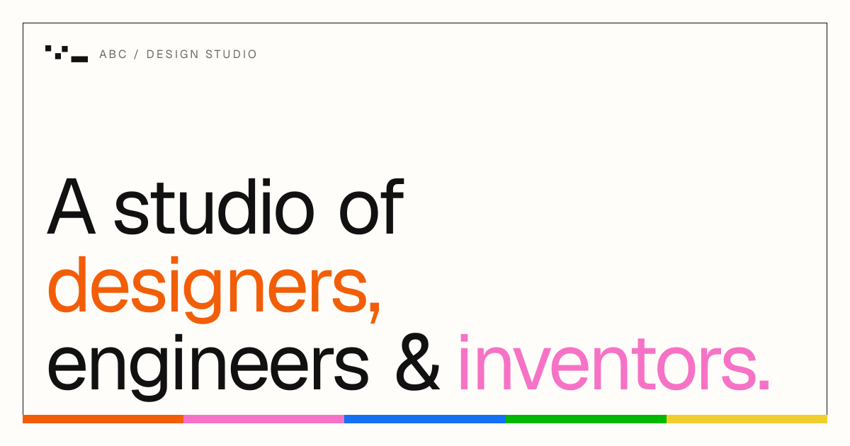 ABC Design — A studio of designers, engineers & inventors.